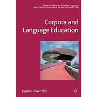 Corpora and Language Education [Hardcover]