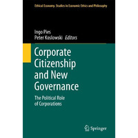 Corporate Citizenship and New Governance: The Political Role of Corporations [Paperback]