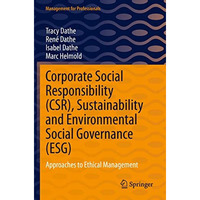 Corporate Social Responsibility (CSR), Sustainability and Environmental Social G [Paperback]