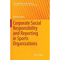 Corporate Social Responsibility and Reporting in Sports Organizations [Paperback]