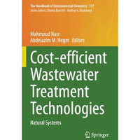 Cost-efficient Wastewater Treatment Technologies: Natural Systems [Paperback]