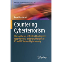 Countering Cyberterrorism: The Confluence of Artificial Intelligence, Cyber Fore [Paperback]