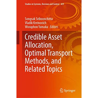 Credible Asset Allocation, Optimal Transport Methods, and Related Topics [Hardcover]