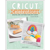 Cricut Celebrations - Digital Die-cutting for Any Event [Paperback]