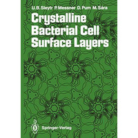 Crystalline Bacterial Cell Surface Layers [Paperback]