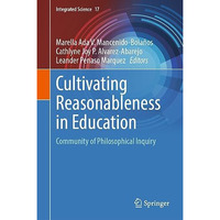 Cultivating Reasonableness in Education: Community of Philosophical Inquiry [Hardcover]