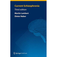 Current Schizophrenia [Paperback]