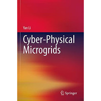 Cyber-Physical Microgrids [Hardcover]