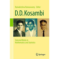 D.D. Kosambi: Selected Works in Mathematics and Statistics [Hardcover]