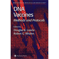 DNA Vaccines: Methods and Protocols [Hardcover]