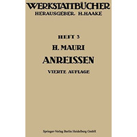 Das Anrei?en in Maschinenbau-Werkst?tten [Paperback]