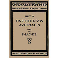 Das Einrichten von Automaten: Erster Teil Die Automaten System Spencer und Brown [Paperback]