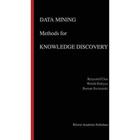 Data Mining Methods for Knowledge Discovery [Paperback]