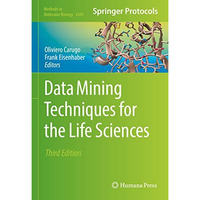 Data Mining Techniques for the Life Sciences [Hardcover]