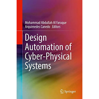 Design Automation of Cyber-Physical Systems [Hardcover]