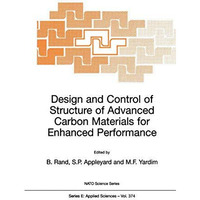 Design and Control of Structure of Advanced Carbon Materials for Enhanced Perfor [Paperback]