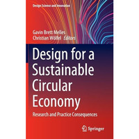 Design for a Sustainable Circular Economy: Research and Practice Consequences [Hardcover]