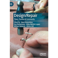 Design/Repair: Place, Practice & Community [Hardcover]