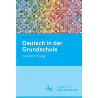 Deutsch in der Grundschule: Eine Einf?hrung [Paperback]