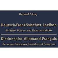 Deutsch-Franz?sisches Lexikon f?r Bank-, B?rsen- und Finanzausdr?cke / Dictionna [Paperback]