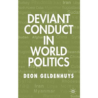 Deviant Conduct in World Politics [Hardcover]