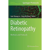 Diabetic Retinopathy: Methods and Protocols [Hardcover]