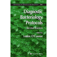 Diagnostic Bacteriology Protocols [Hardcover]