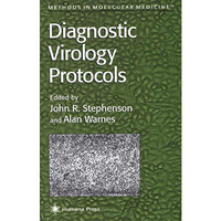 Diagnostic Virology Protocols [Hardcover]