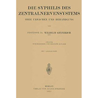 Die Syphilis des Zentralnervensystems: Ihre Ursachen und Behandlung [Paperback]