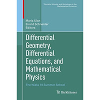 Differential Geometry, Differential Equations, and Mathematical Physics: The Wis [Hardcover]