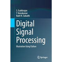 Digital Signal Processing: Illustration Using Python [Paperback]