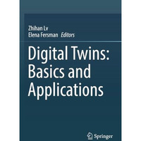 Digital Twins: Basics and Applications [Paperback]