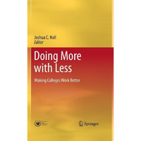 Doing More with Less: Making Colleges Work Better [Hardcover]