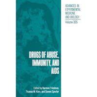 Drugs of Abuse, Immunity, and AIDS [Paperback]