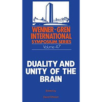 Duality and Unity of the Brain: Unified Functioning and Specialisation of the He [Paperback]