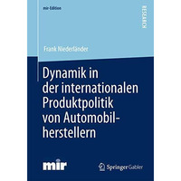 Dynamik in der internationalen Produktpolitik von Automobilherstellern [Paperback]