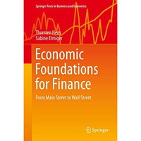 Economic Foundations for Finance: From Main Street to Wall Street [Hardcover]