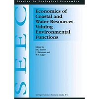 Economics of Coastal and Water Resources: Valuing Environmental Functions [Hardcover]