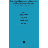 Educational Innovation in Economics and Business Administration:: The Case of Pr [Hardcover]