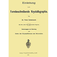 Einleitung in die Formbeschreibende Krystallographie [Paperback]