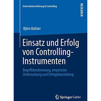 Einsatz und Erfolg von Controlling-Instrumenten: Begriffsbestimmung, empirische  [Paperback]