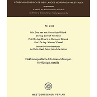 Elektromagnetische F?rdereinrichtungen f?r fl?ssige Metalle [Paperback]