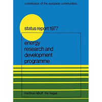 Energy Research and Development Programme: First Status Report (19751976) [Paperback]