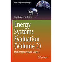 Energy Systems Evaluation (Volume 2): Multi-Criteria Decision Analysis [Paperback]