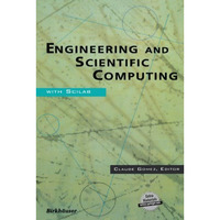 Engineering and Scientific Computing with Scilab [Hardcover]