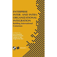 Enterprise Inter- and Intra-Organizational Integration: Building International C [Hardcover]