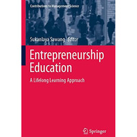 Entrepreneurship Education: A Lifelong Learning Approach [Paperback]