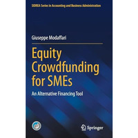 Equity Crowdfunding for SMEs: An Alternative Financing Tool [Hardcover]