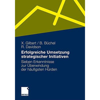 Erfolgreiche Umsetzung strategischer Initiativen: Sieben Erkenntnisse zur ?berwi [Paperback]