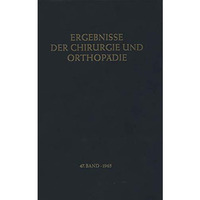 Ergebnisse der Chirurgie und Orthop?die [Paperback]